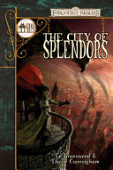 The city of Splendors : a Waterdeep novel /
