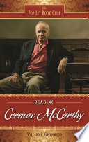 Reading Cormac McCarthy /
