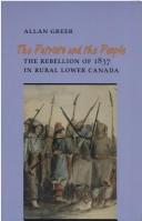 The patriots and the people : the rebellion of 1837 in rural Lower Canada /