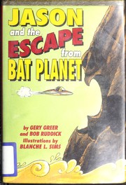 Jason and the escape from Bat Planet /
