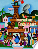 Transatlantic Encounters : Latin American Artists in Paris Between the Wars /