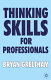 Thinking skills for professionals /