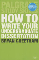 How to write your undergraduate dissertation /