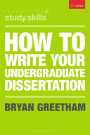How to write your undergraduate dissertation /