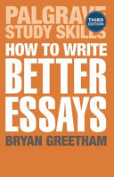 How to write better essays /