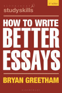 How to write better essays /