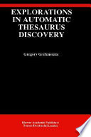 Explorations in automatic thesaurus discovery /
