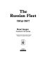 The Russian fleet, 1914-1917 /