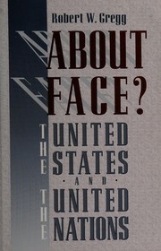 About face? : the United States and the United Nations /