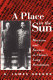 A place in the sun : Marxism and fascism in China's long revolution /