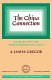 The China connection : U.S. policy and the People's Republic of China /