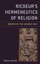 Ricoeur's hermeneutics of religion : rebirth of the capable self /