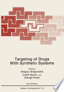 Targeting of Drugs With Synthetic Systems /
