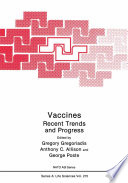 Vaccines : Recent Trends and Progress /