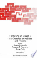 Targeting of Drugs 3 : the Challenge of Peptides and Proteins /