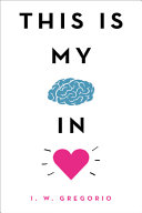 This is my brain in love /