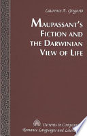 Maupassant's fiction and the Darwinian view of life /