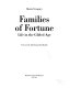 Families of fortune : life in the Gilded Age /