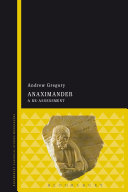 Anaximander : a re-assessment /