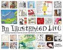 An illustrated life : drawing inspiration from the private sketchbooks of artists, illustrators and designers /