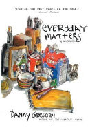 Everyday matters : a memoir /