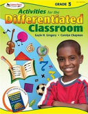 Activities for the differentiated classroom, grade 3 /