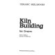 Kiln building /