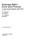 Drainage basin form and process ; a geomorphological approach /