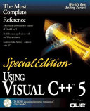Special edition using Visual C++ 5 /
