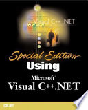 Special edition using Visual C++.NET /