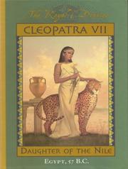 Cleopatra VII : [daughter of the Nile-57 B.C.] /
