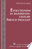 Evolutionism in eighteenth-century French thought /