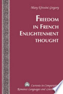 Freedom in French Enlightenment thought /