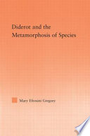 Diderot and the metamorphosis of species /