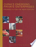 China's emerging private enterprises : prospects for the new century /