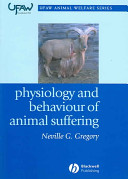 Physiology and behaviour of animal suffering /
