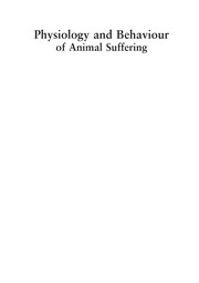Physiology and behaviour of animal suffering /