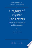 Gregory of Nyssa : the letters /