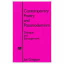 Contemporary poetry and postmodernism : dialogue and estrangement /