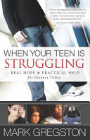 When your teen is struggling /