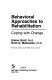 Behavioral approaches to rehabilitation : coping with change /