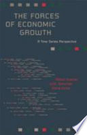 The forces of economic growth : a time series perspective /