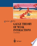 Gauge theory of weak interactions /