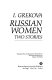 Russian women : two stories /