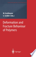 Deformation and Fracture Behaviour of Polymers /