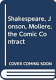 Shakespeare, Jonson, Moliere, the comic contract /