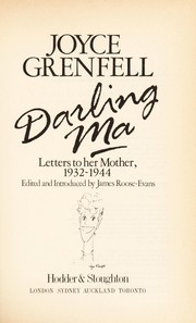 Darling Ma : letters to her mother, 1932-1944 /