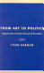 From art to politics : Octavio Paz and the pursuit of freedom /