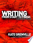 Writing from start to finish : a six-step guide /