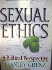 Sexual ethics : a biblical perspective /